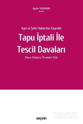 Tapu İptali ile Tescil Davaları - 1