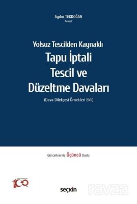 Tapu İptali - Tescil ve Düzeltme Davaları - 1