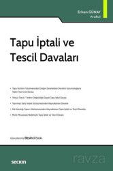 Tapu İptali ve Tescil Davaları - Seçkin Yayıncılık