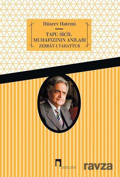 Tapu Sicil Muhafızının Anıları - Dergah Yayınları