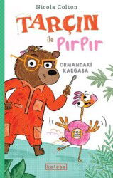 Tarçın ile Pırpır Ormandaki Kargaşa - Ketebe Çocuk