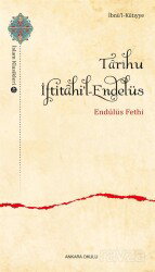 Tarîhu İftitahi'l-Endelüs - Ankara Okulu Yayınları