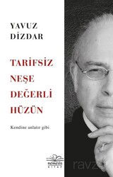 Tarifsiz Neşe Değerli Hüzün - Nemesis Kitap