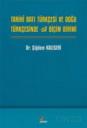 Tarihî Batı Türkçesi ve Doğu Türkçesinde -sA Biçim Birimi - Kriter Basım Yayın Dağıtım