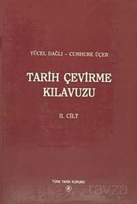 Tarih Çevirme Kılavuzu II.Cilt - 1