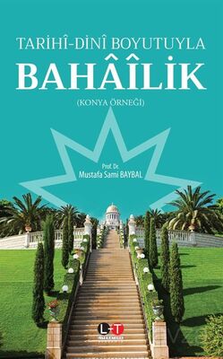 Tarihî-Dinî Boyutuyla Bahaîlik - 1