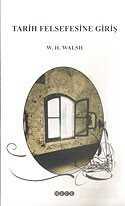 Tarih Felsefesine Giriş - Hece Yayınları