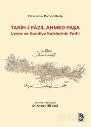 Tarih-i Fazil Ahmet Paşa - Karınca Yayınları (Ankara)
