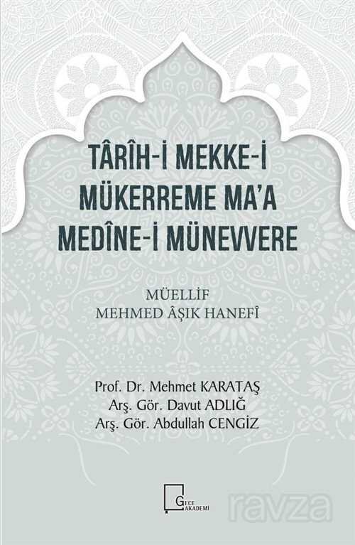 Tarih-i Mekke-i Mükerreme Ma'a Medine-i Münevvere - 1