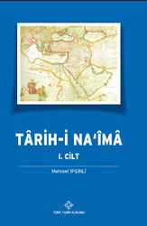 Tarih-i Na’ima 1,2,3,4,5,6 (Takim Halinde) 3.Dizi, Sayi 33-2014 - Türk Tarih Kurumu