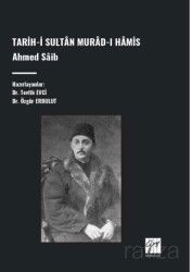Tarih-İ Sultan Murad-I Hamis, Ahmed Saib - Gazi Kitabevi