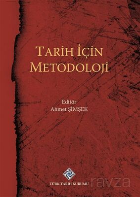 Tarih İçin Metodoloji - 1