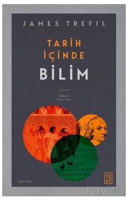 Tarih İçinde Bilim - 1