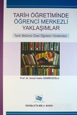 Tarih Öğretiminde Öğrenci Merkezli Yaklaşımlar - 1