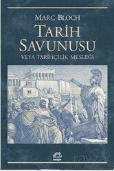 Tarih Savunusu veya Tarihçilik Mesleği - İletişim Yayınları