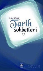 Tarih Sohbetleri-2 - Ötüken Neşriyat