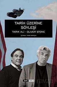 Tarih Üzerine Söyleşi / Tarık Ali - Oliver Stone - 1