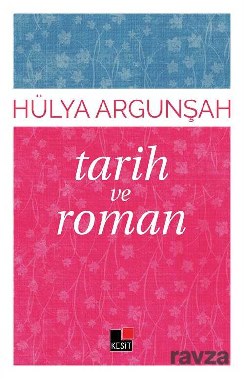 Tarih ve Roman - Kesit Yayınları