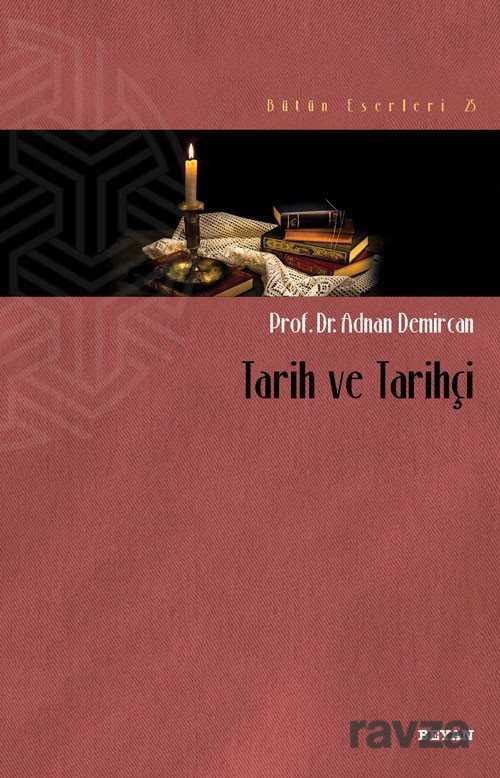 Tarih ve Tarihçi - Beyan Yayınları