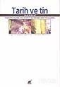 Tarih ve Tin - Ayrıntı Yayınları