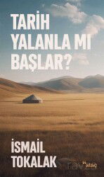 Tarih Yalanla Mı Başlar? - Ataç Yayınları