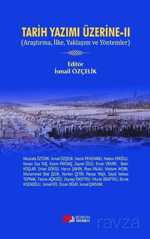 Tarih Yazımı Üzerine 2 - Berikan Yayınevi