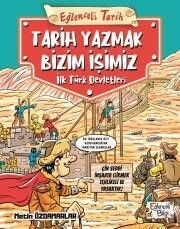 Tarih Yazmak Bizim İşimiz - Eğlenceli Bilgi