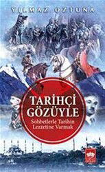 Tarihçi Gözüyle - Ötüken Neşriyat