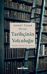 Tarihçinin Yolculuğu - Timaş Yayınları