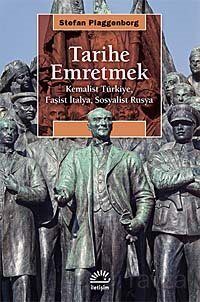 Tarihe Emretmek - 1