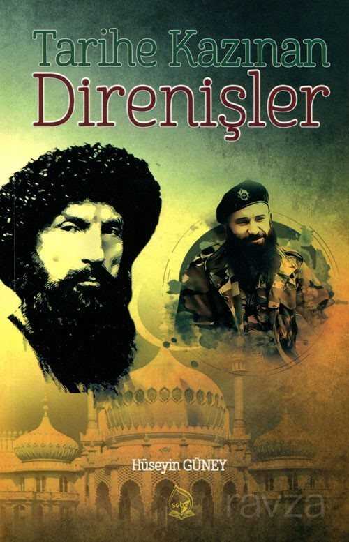 Tarihe Kazınan Direnişler - Sebe Yayınları