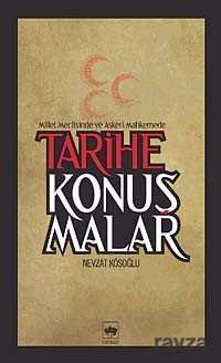 Tarihe Konuşmalar - Ötüken Neşriyat
