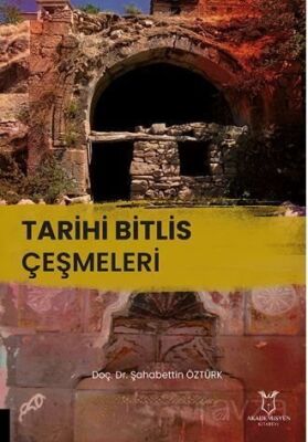 Tarihi Bitlis Çeşmeleri - 1