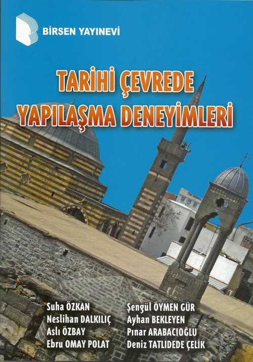Tarihi Çevrede Yapılaşma Deneyimleri - Birsen Yayınevi