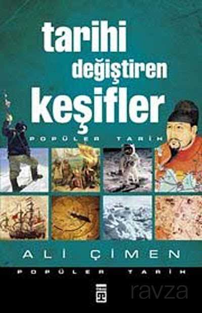 Tarihi Değiştiren Keşifler - Timaş Yayınları