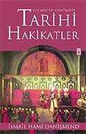 Tarihi Hakikatler - Timaş Yayınları