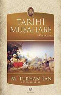 Tarihi Musahabe - Çağrı Yayınları