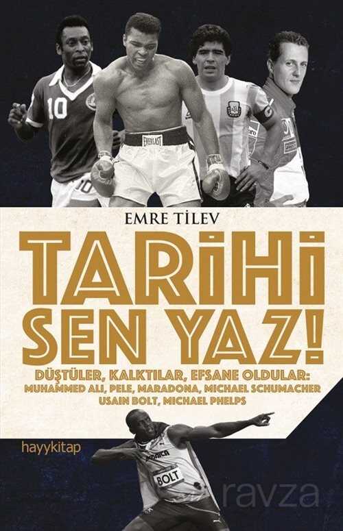 Tarihi Sen Yaz! - Hayy Kitap