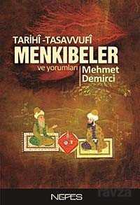 Tarihi-Tasavvufi Menkıbeler ve Yorumları - Nefes Yayınevi