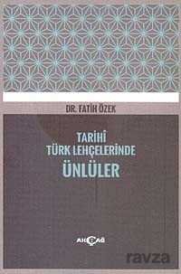 Tarihi Türk Lehçelerinde Ünlüler - 1
