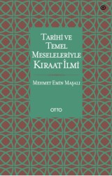Tarihi ve Temel Meseleleriyle Kiraat Ilmi - Otto Yayınları (Ankara)