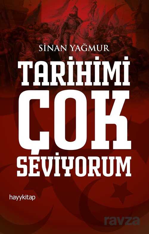 Tarihimi Çok Seviyorum - 1