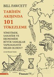 Tarihin Akışında 101 Tökezleme - İnkılap Kitabevi