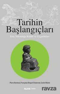 Tarihin Başlangıçları - Alfa Yayınları