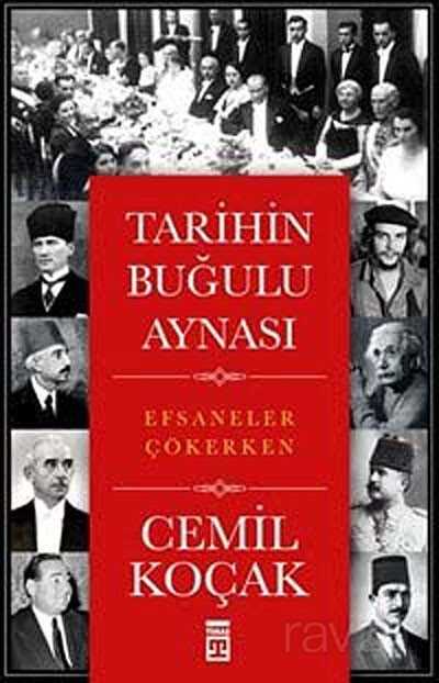 Tarihin Buğulu Aynası - Timaş Yayınları