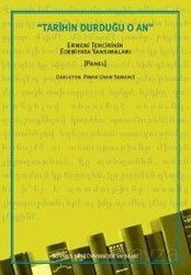 Tarihin Durduğu O An - İstanbul Bilgi Üniversitesi Yayınları