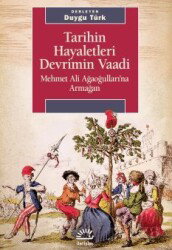 Tarihin Hayaletleri Devrimin Vaadi - İletişim Yayınları
