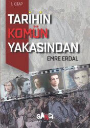 Tarihin Komün Yakasından 1 - Sancı Yayınları