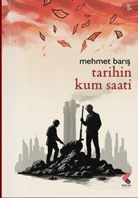 Tarihin Kum Saati - 1