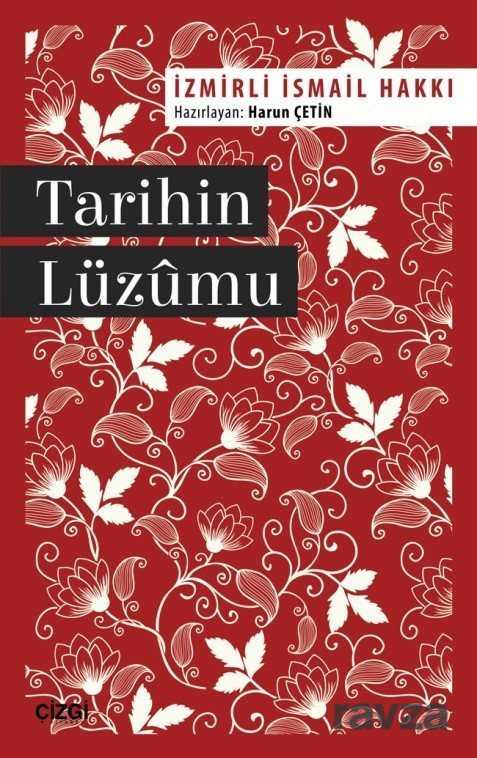 Tarihin Lüzumu - Çizgi Kitabevi